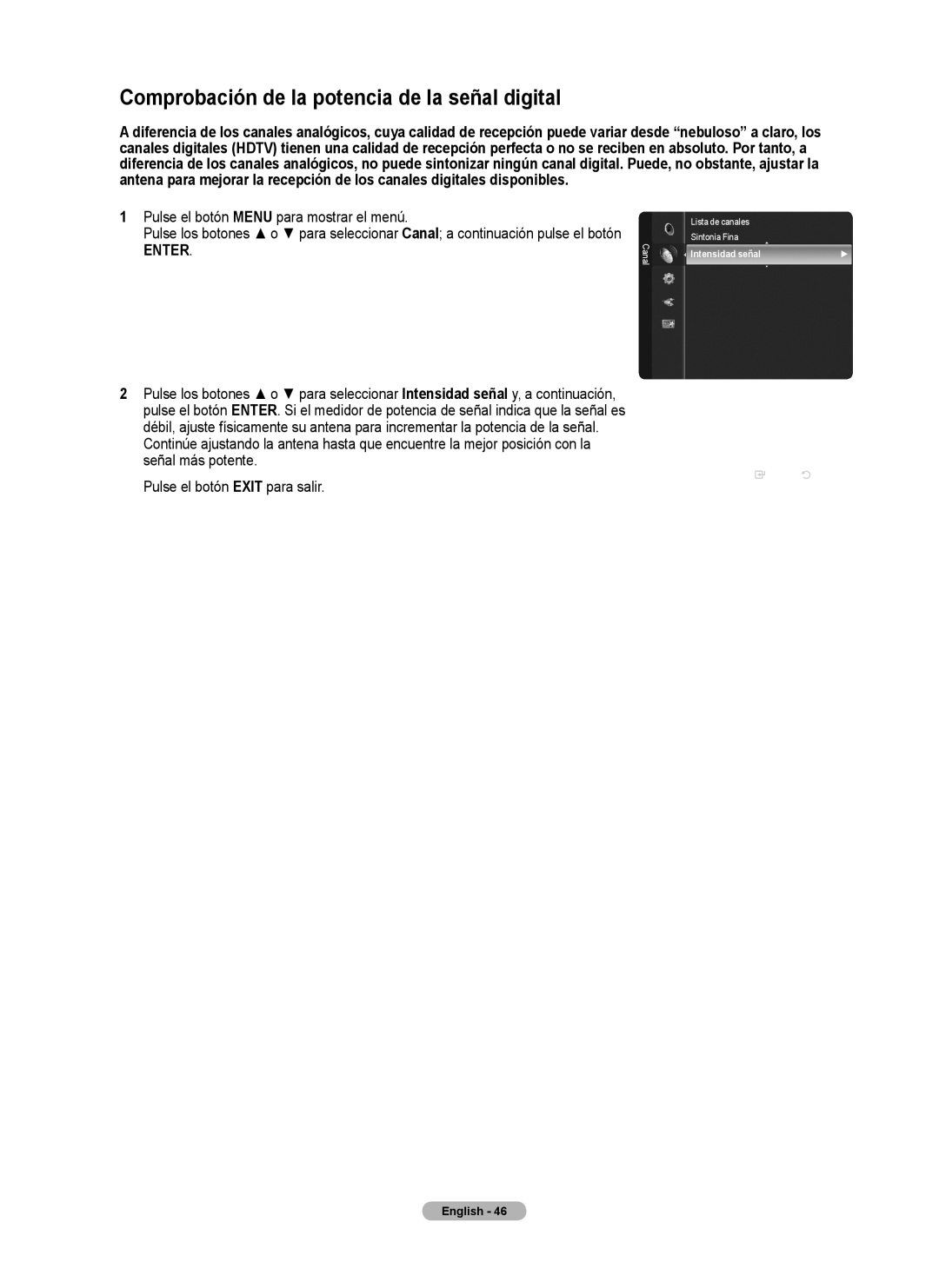 Samsung Series 6 650 user manual Comprobación de la potencia de la señal digital, Intensidad señal 