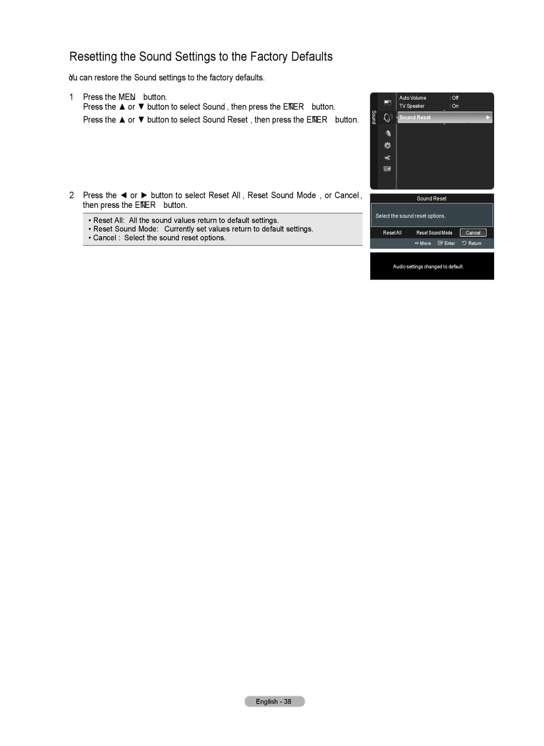 Samsung Series 6 650 user manual Resetting the Sound Settings to the Factory Defaults, Press the Menu button, Sound Reset 