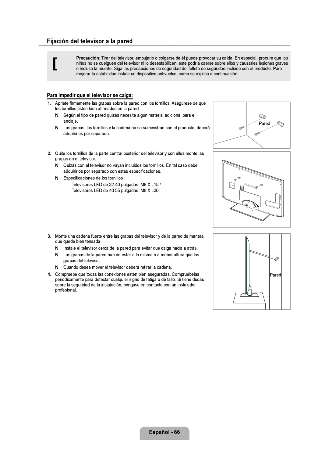 Samsung Series L6 user manual Fijación del televisor a la pared, Para impedir que el televisor se caiga 