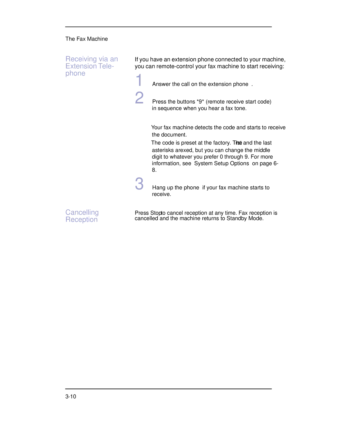 Samsung SF-3100 manual Receiving via an Extension Tele- phone Cancelling Reception, Answer the call on the extension phone 