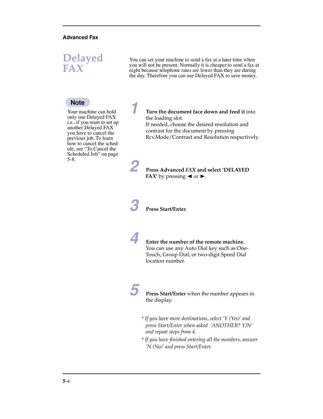 Samsung SF-3100 manual Delayed, Turn the document face down and feed it into 