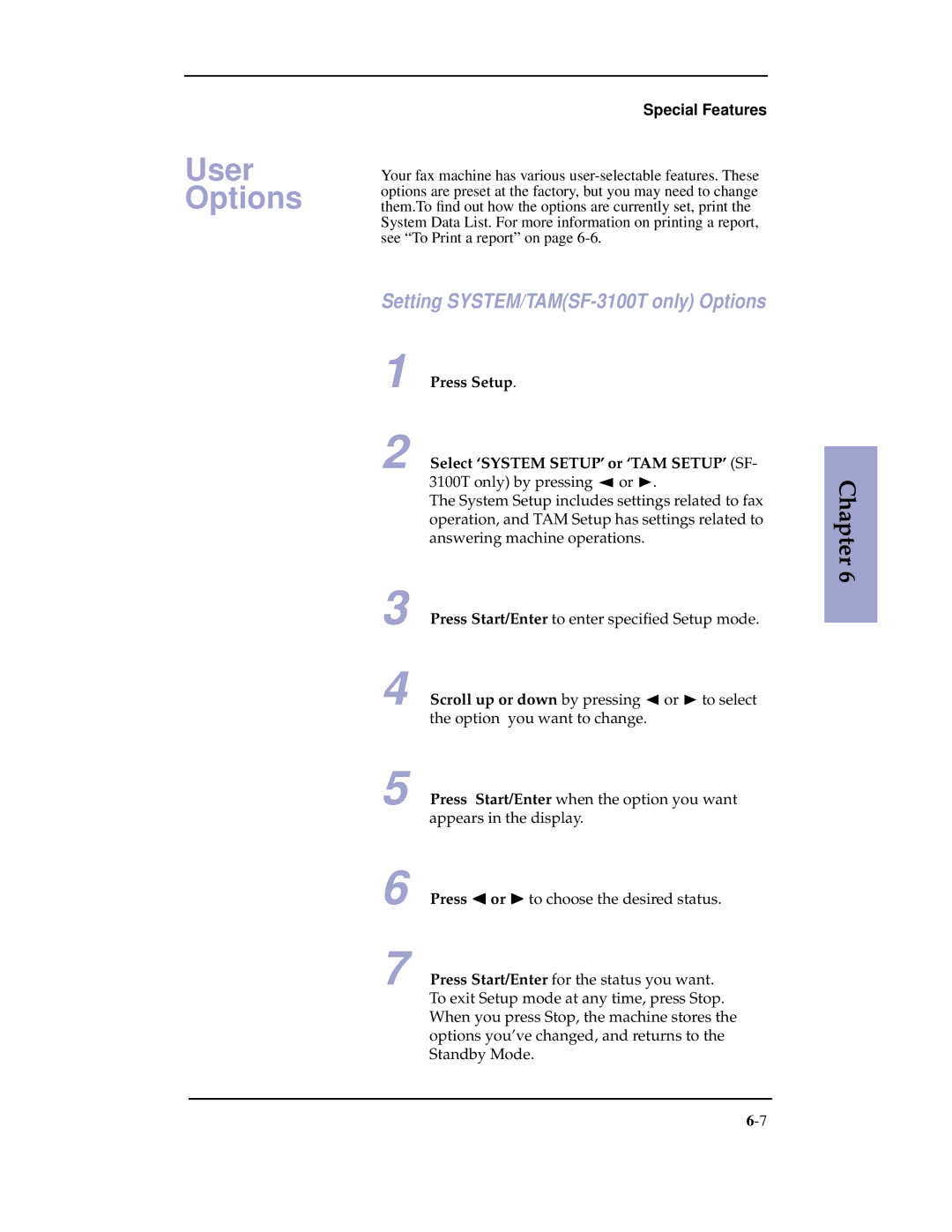 Samsung User Options, Setting SYSTEM/TAMSF-3100T only Options, Press Setup Select ‘SYSTEM SETUP’ or ‘TAM SETUP’ SF 