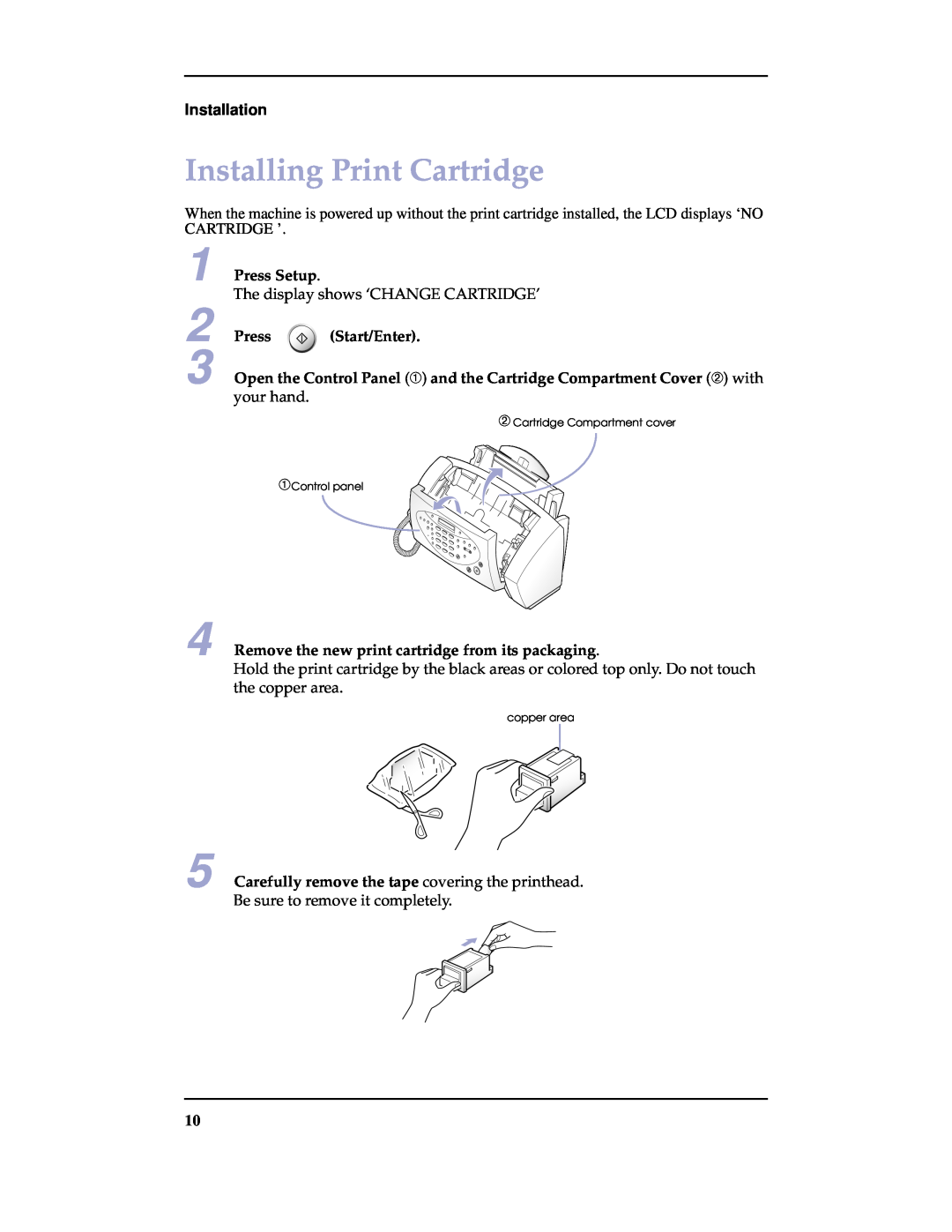 Samsung SF-3100 manual Installing Print Cartridge, Press Start/Enter, Remove the new print cartridge from its packaging 