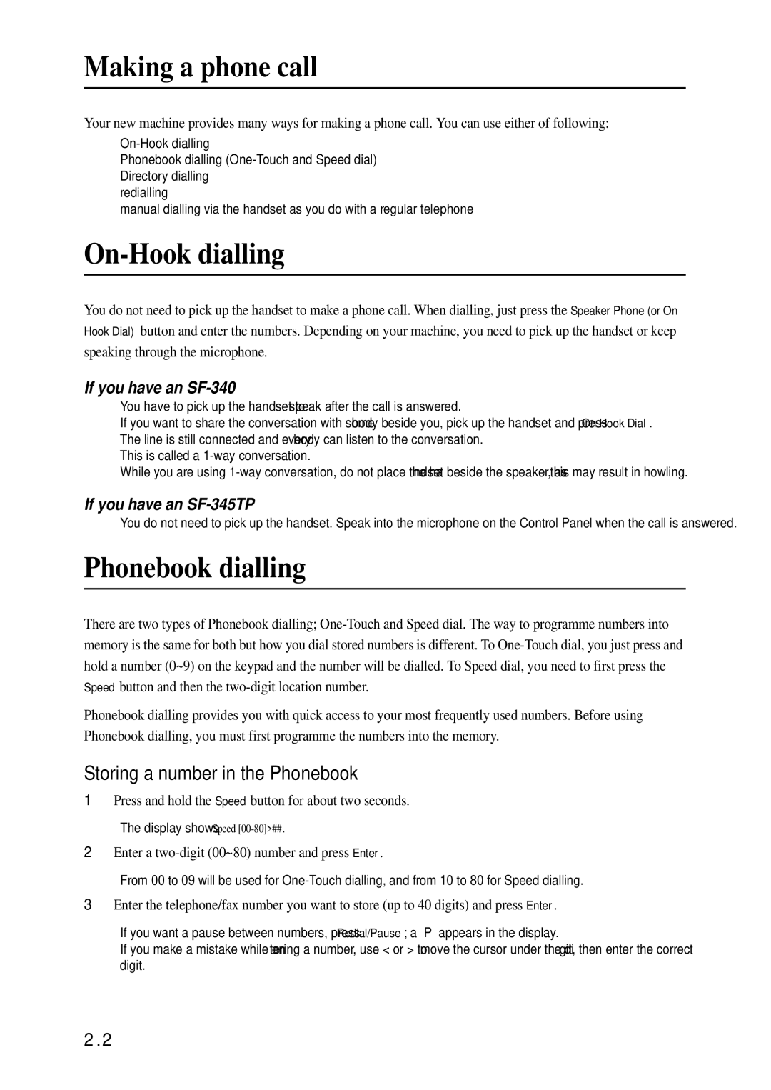 Samsung SF-340 Series manual Making a phone call, On-Hook dialling, Phonebook dialling, Storing a number in the Phonebook 