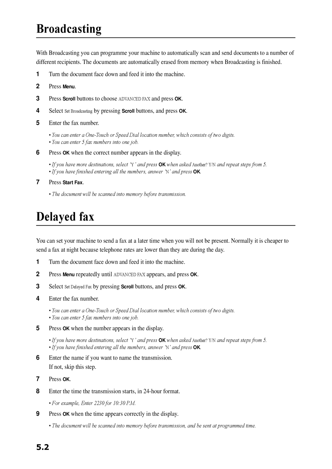 Samsung SF-360 Series manual Broadcasting, Delayed fax, Press OK when the correct number appears in the display 