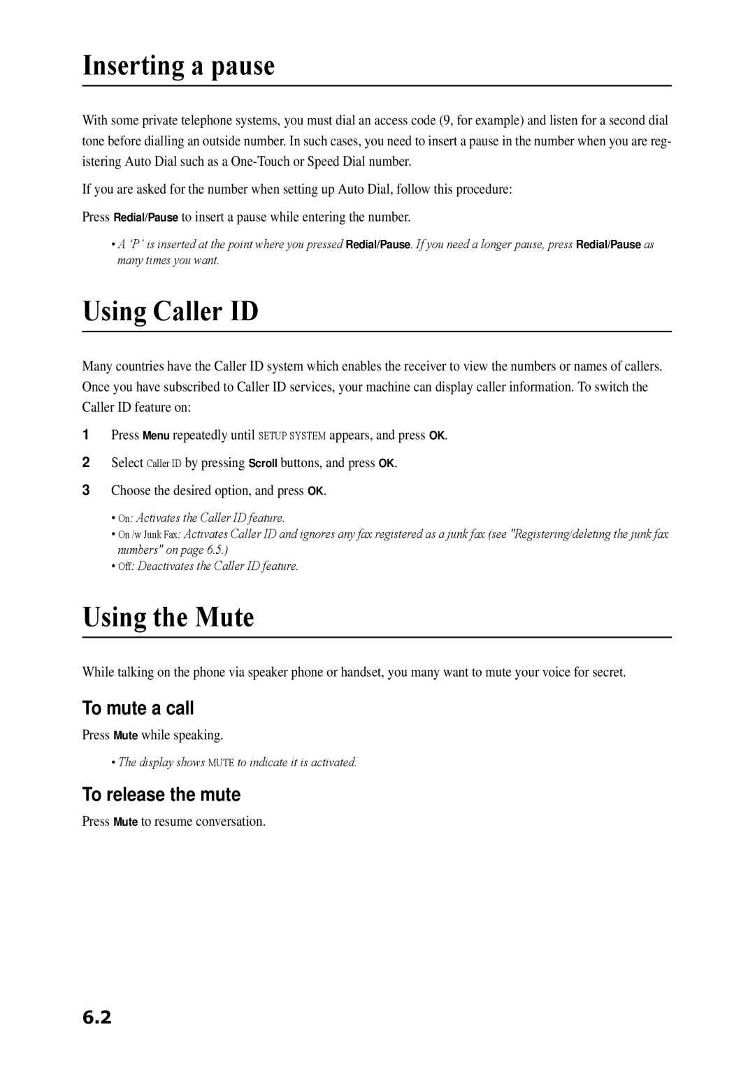 Samsung SF-360 Series manual Inserting a pause, Using Caller ID, Using the Mute, To mute a call, To release the mute 