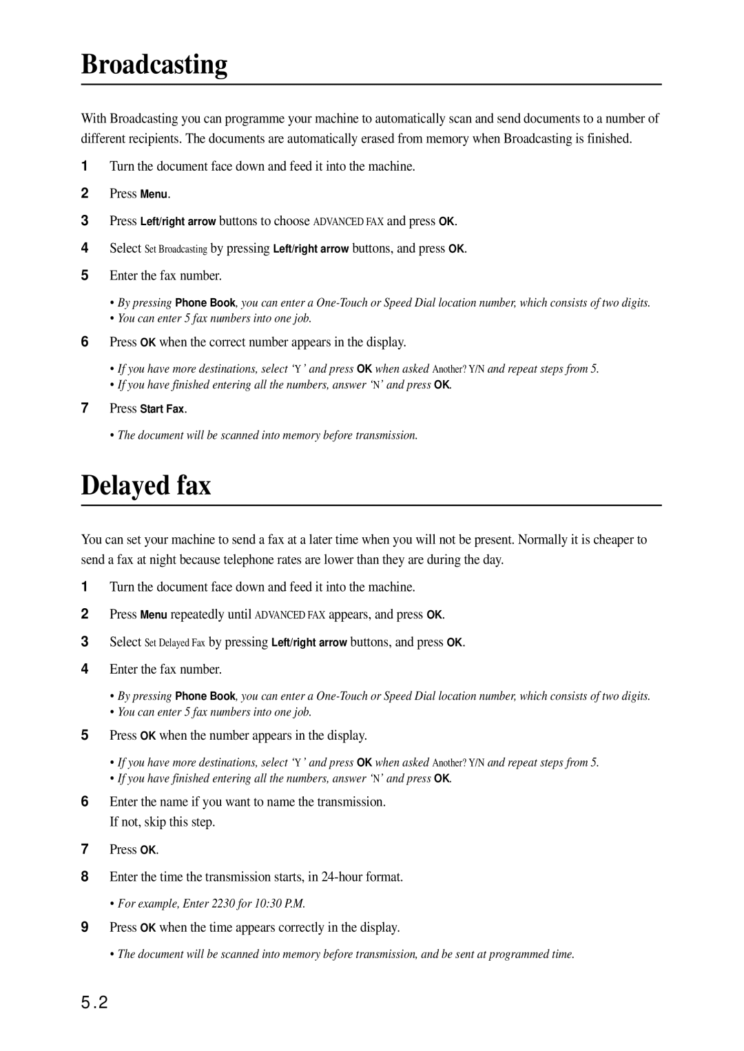 Samsung SF-370 Series manual Broadcasting, Delayed fax, Press OK when the correct number appears in the display 