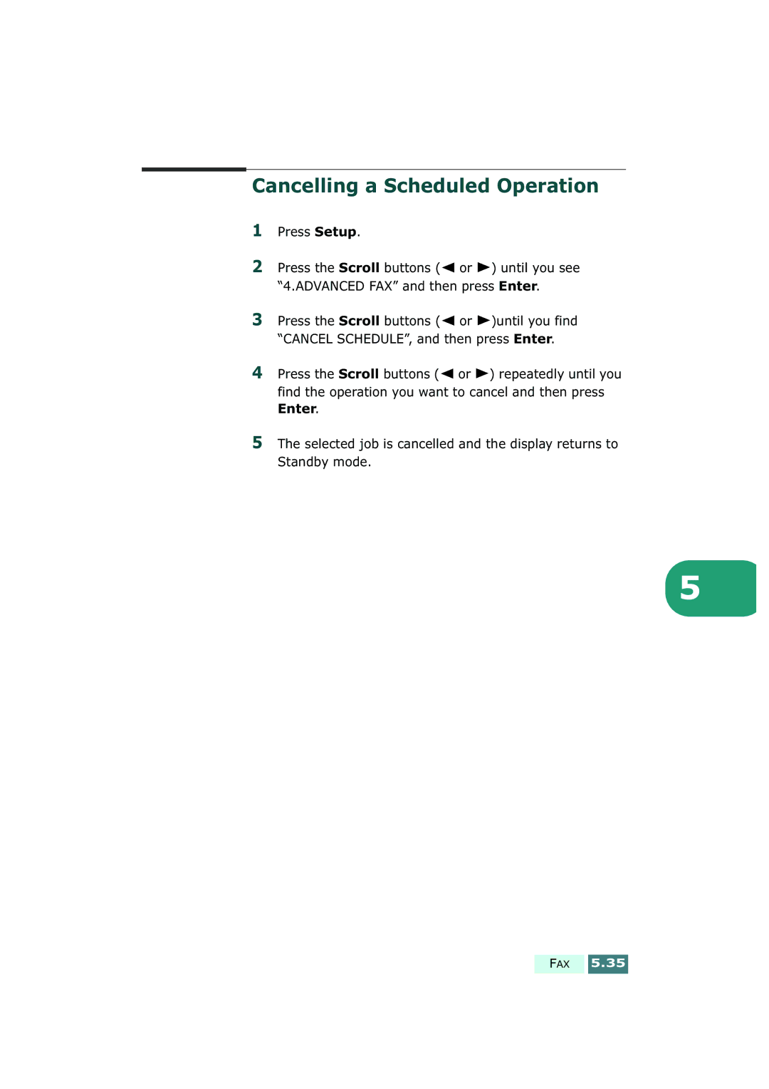 Samsung SF-430 manual Cancelling a Scheduled Operation 
