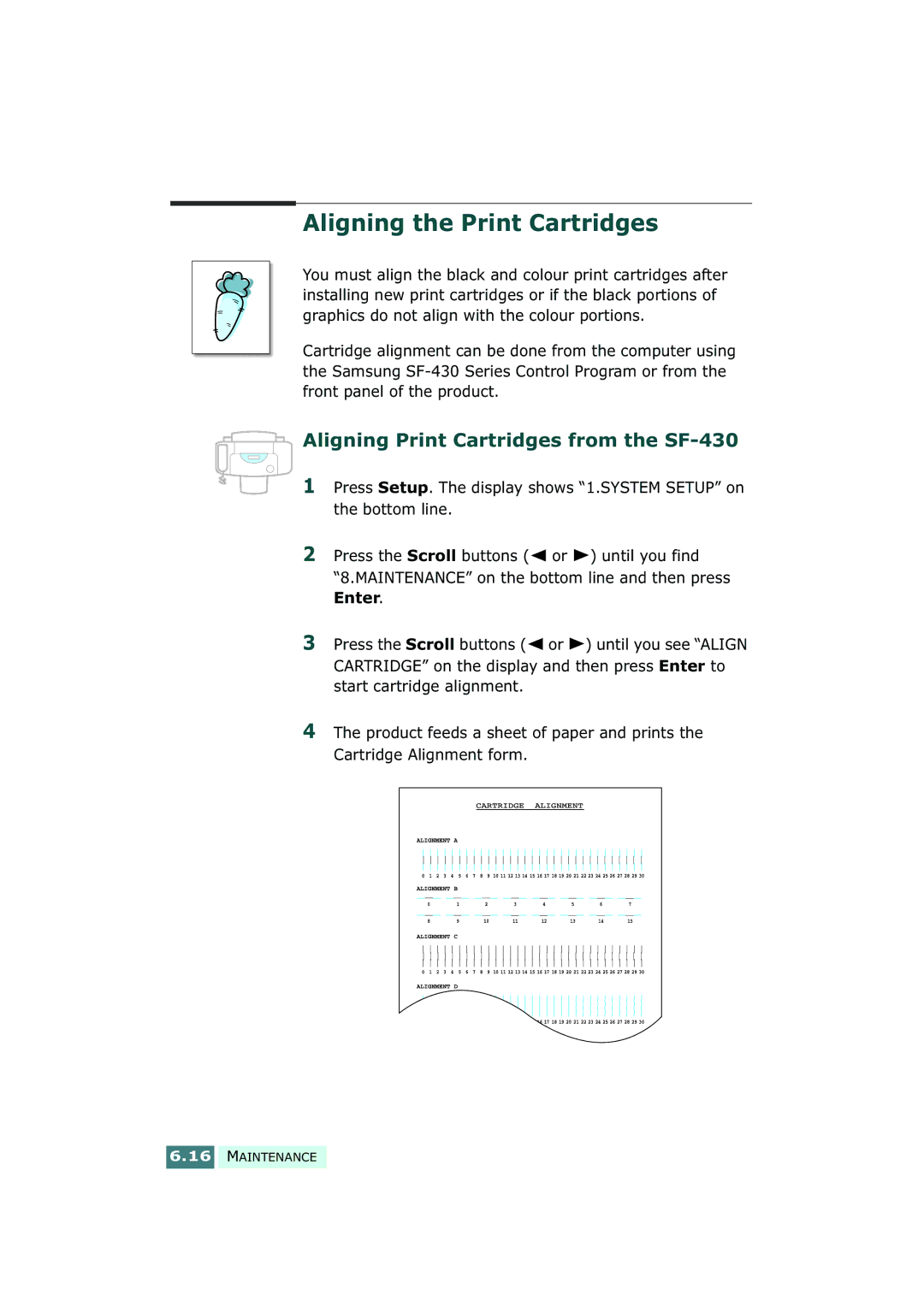 Samsung manual Aligning the Print Cartridges, Aligning Print Cartridges from the SF-430 