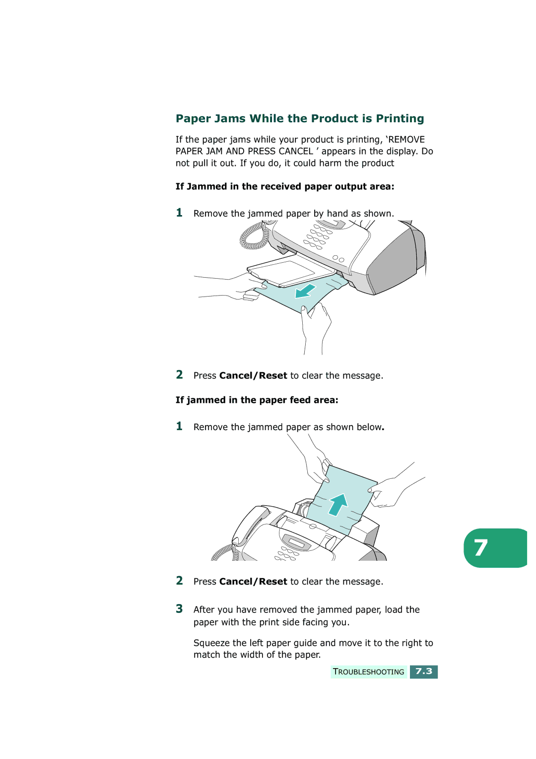 Samsung SF-430 manual Paper Jams While the Product is Printing, If Jammed in the received paper output area 