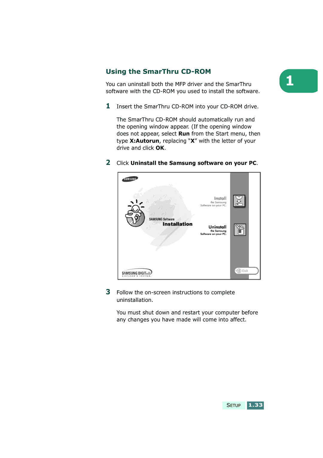 Samsung SF-430 manual Using the SmarThru CD-ROM, Click Uninstall the Samsung software on your PC 