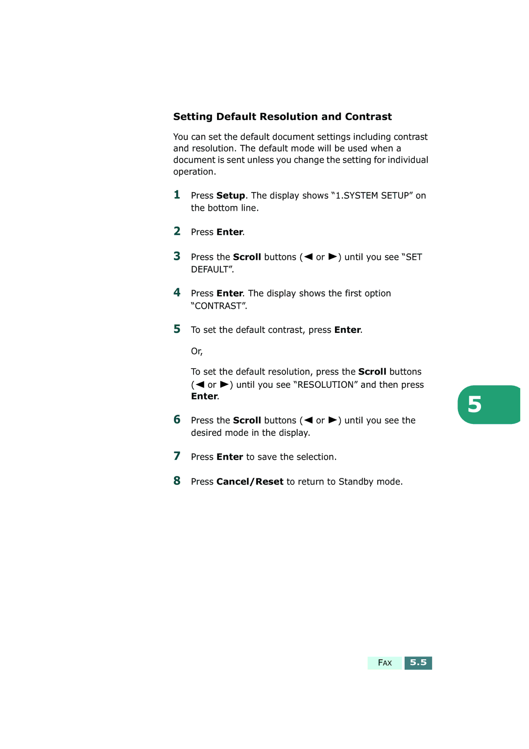 Samsung SF-430 manual Setting Default Resolution and Contrast, Enter 