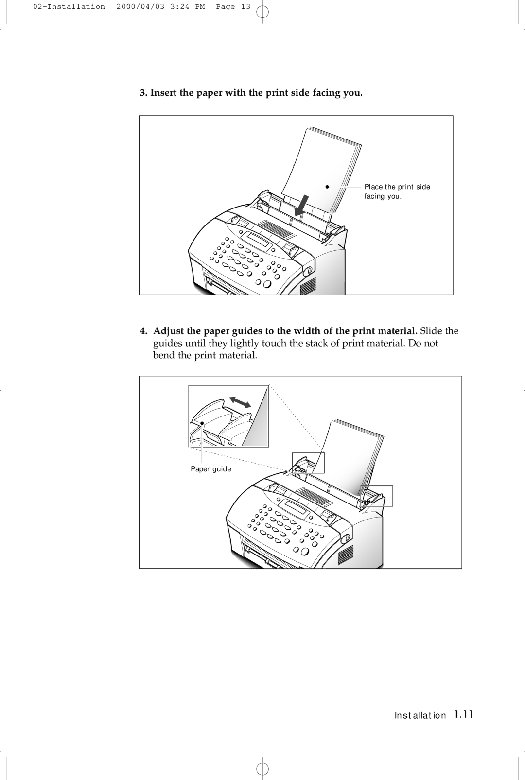 Samsung SF-5100 manual Insert the paper with the print side facing you 