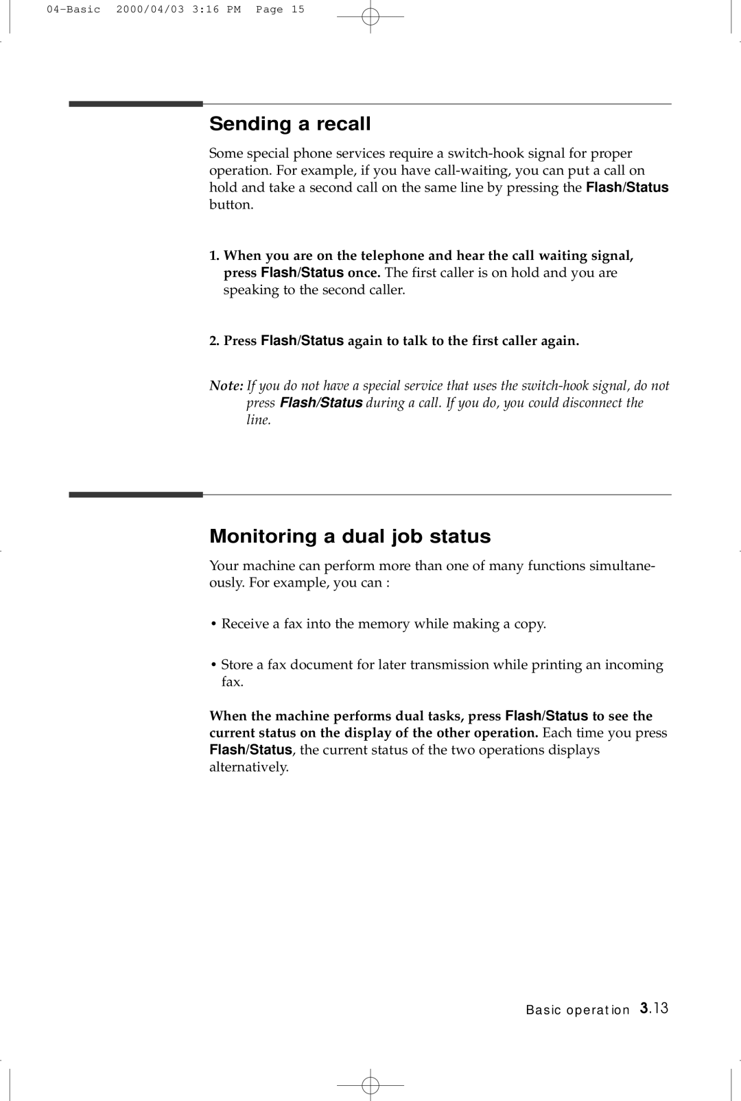 Samsung SF-5100 manual Sending a recall, Monitoring a dual job status 