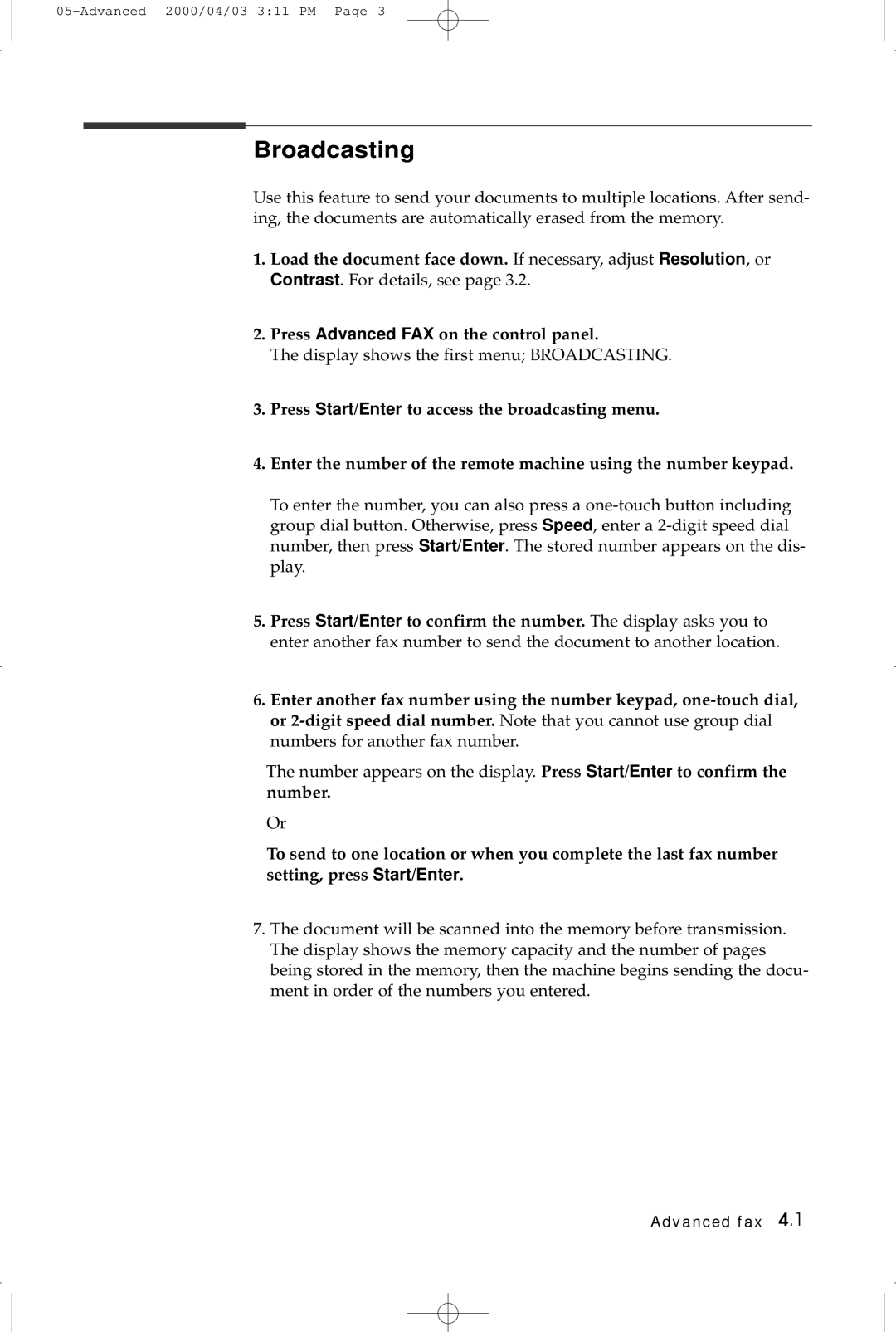 Samsung SF-5100 manual Broadcasting, Press Advanced FAX on the control panel 