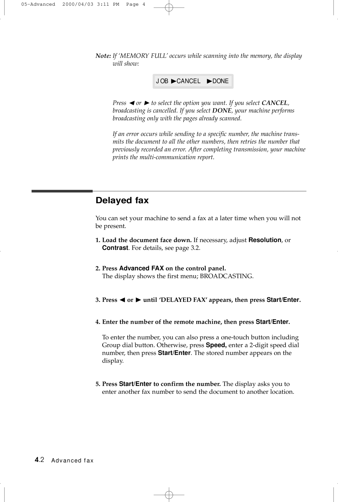 Samsung SF-5100 manual Delayed fax, JOB ❿CANCEL ❿DONE 