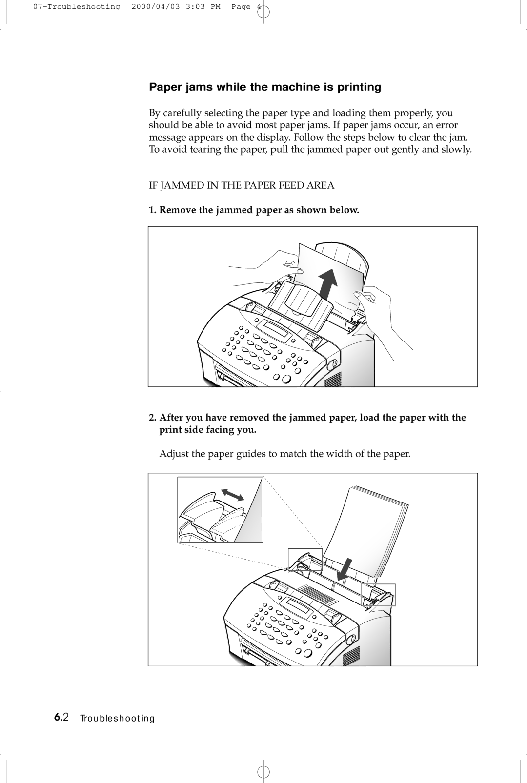 Samsung SF-5100 manual Paper jams while the machine is printing 