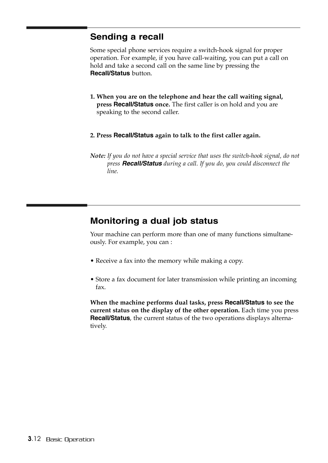 Samsung SF-515 manual Sending a recall, Monitoring a dual job status 