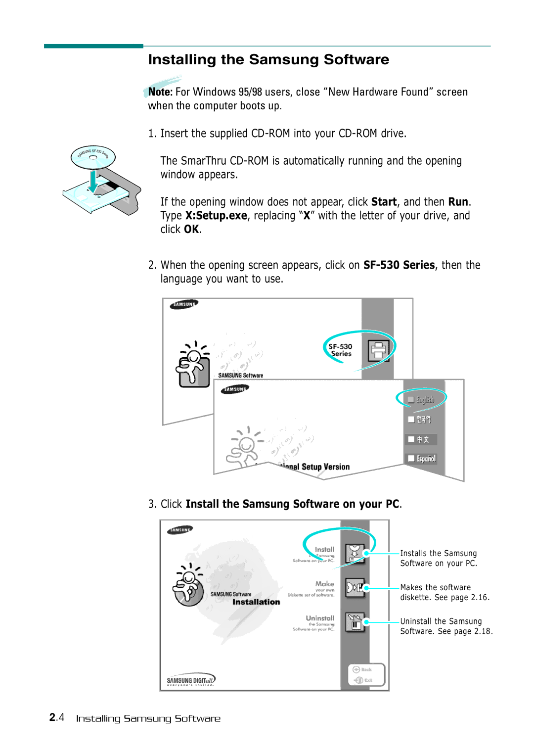 Samsung SF-530 Series manual Installing the Samsung Software, Click Install the Samsung Software on your PC 