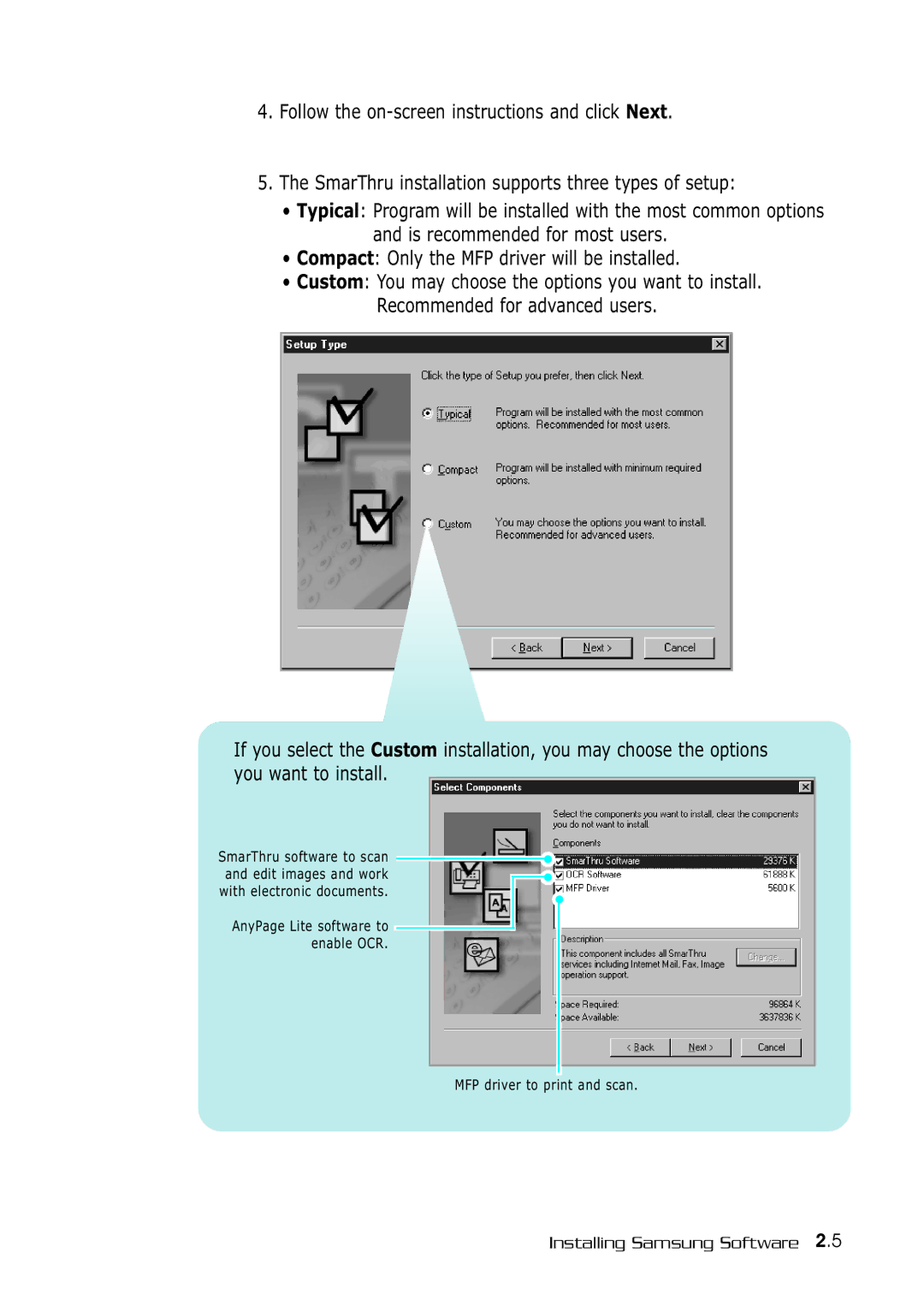 Samsung SF-530 Series manual Compact Only the MFP driver will be installed 