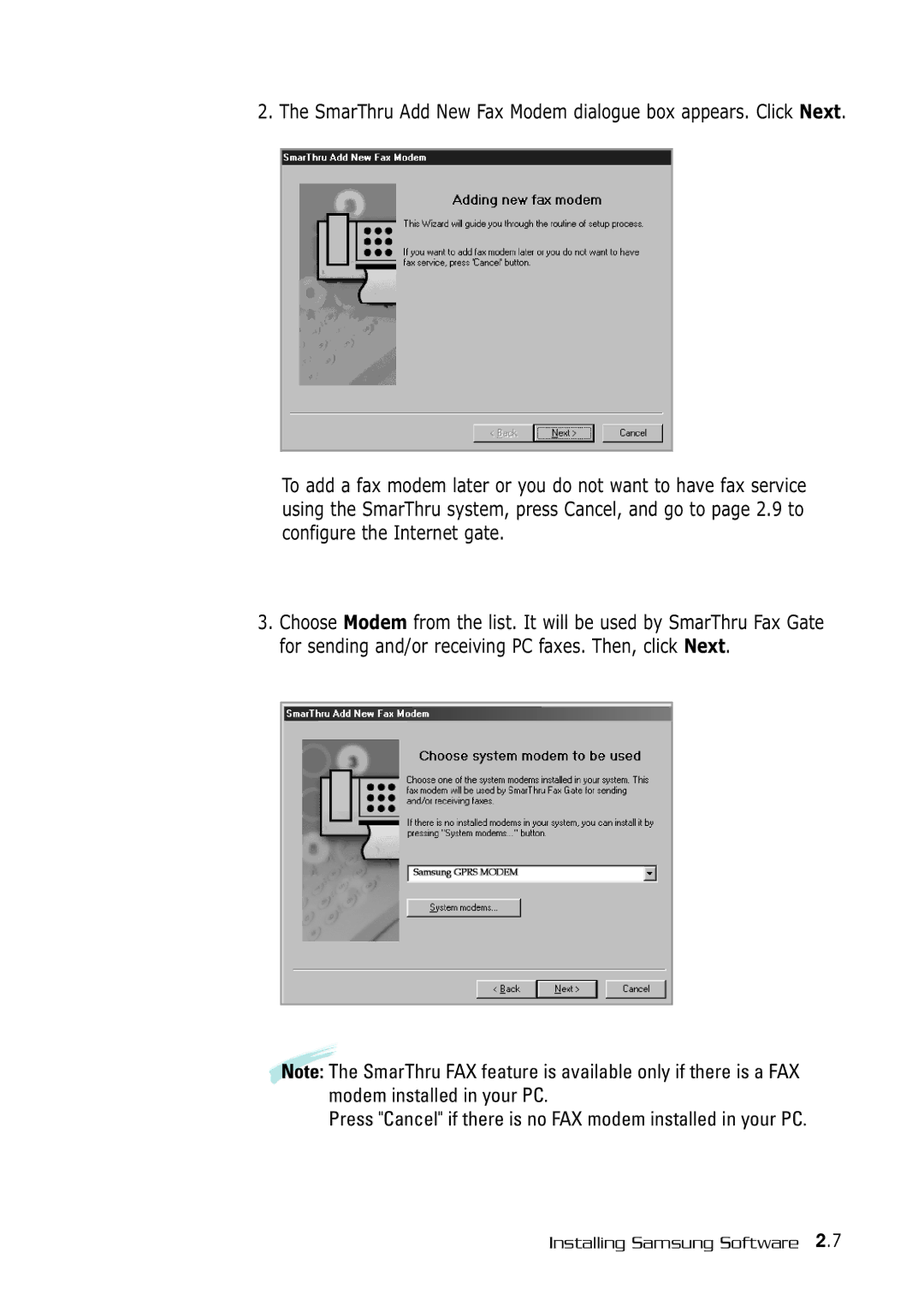 Samsung SF-530 Series manual Press Cancel if there is no FAX modem installed in your PC 