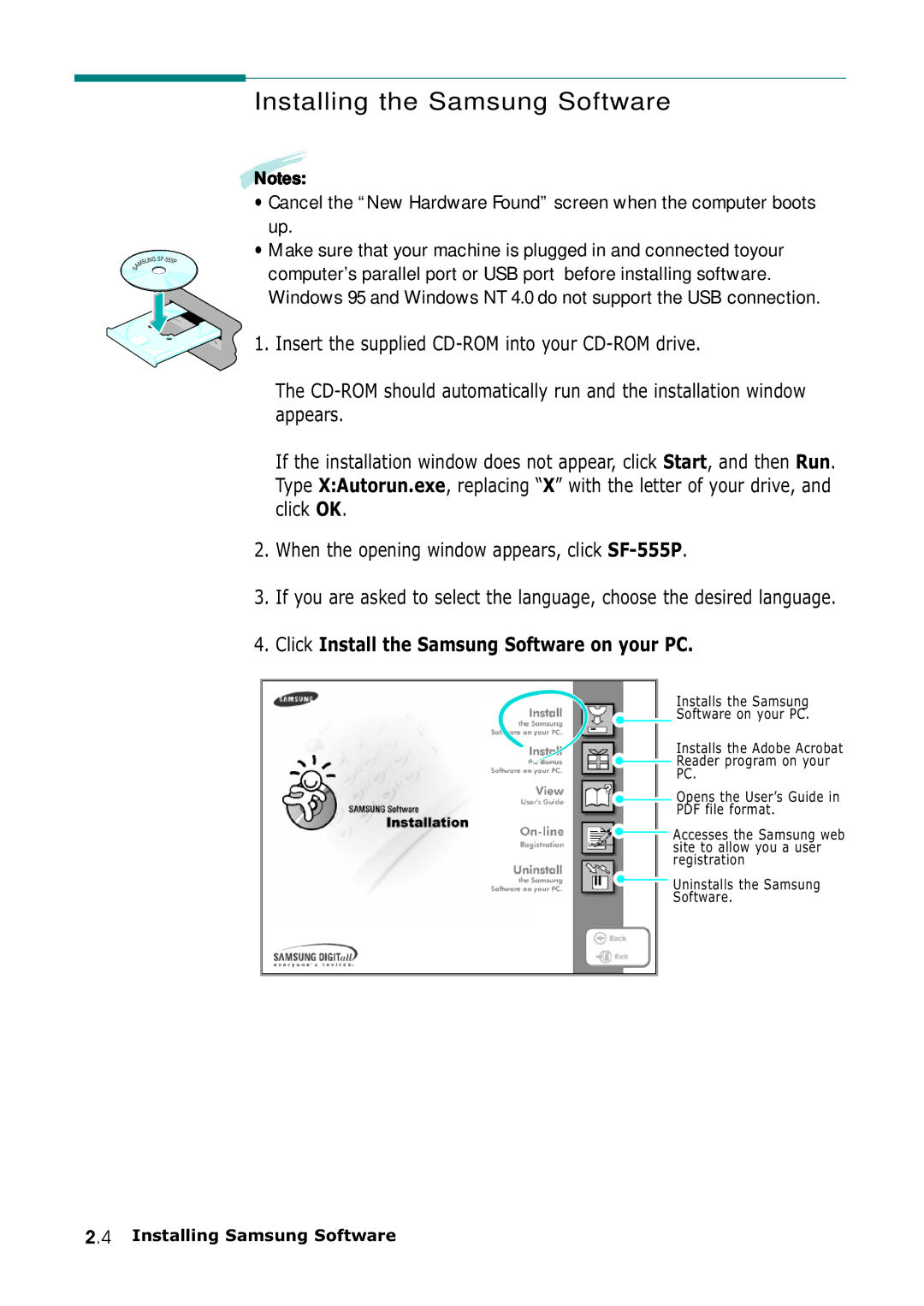 Samsung SF-555P manual Installing the Samsung Software, Click Install the Samsung Software on your PC 