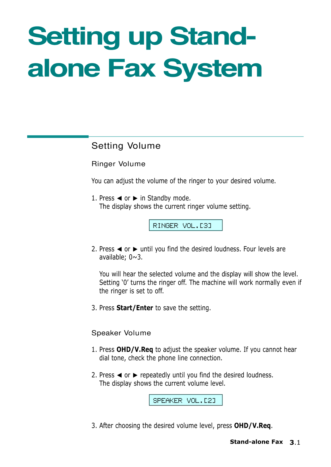 Samsung SF-555P manual Setting up Stand- alone Fax System, Setting Volume, Ringer Volume, Speaker Volume 