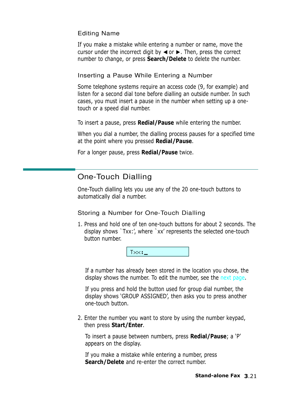 Samsung SF-555P manual One-Touch Dialling, For a longer pause, press Redial/Pause twice, Editing Name 