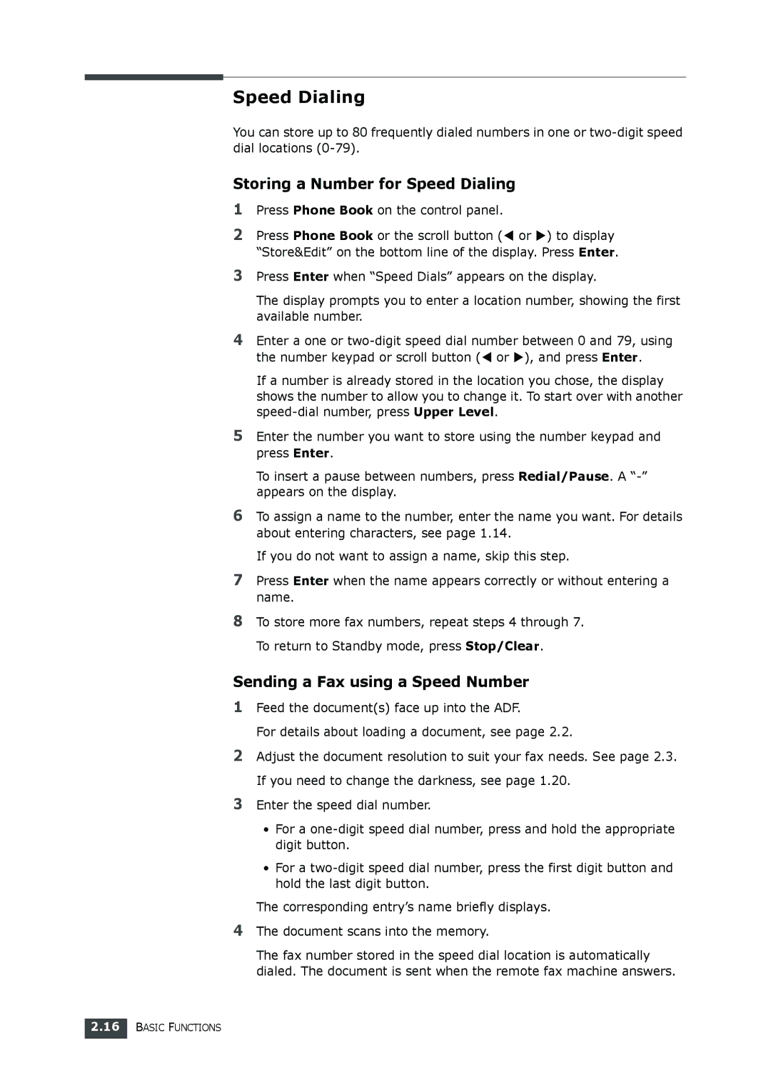 Samsung SF-560 manual Storing a Number for Speed Dialing, Press Phone Book on the control panel 