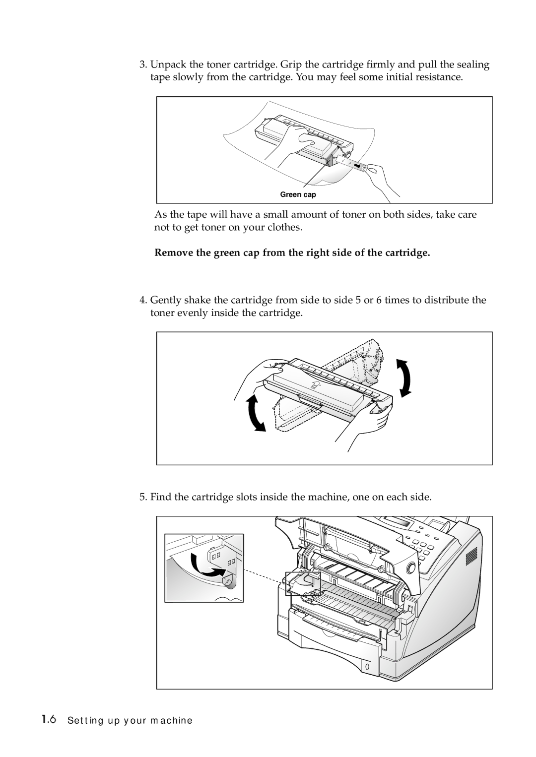 Samsung SF-6800 manual Remove the green cap from the right side of the cartridge 