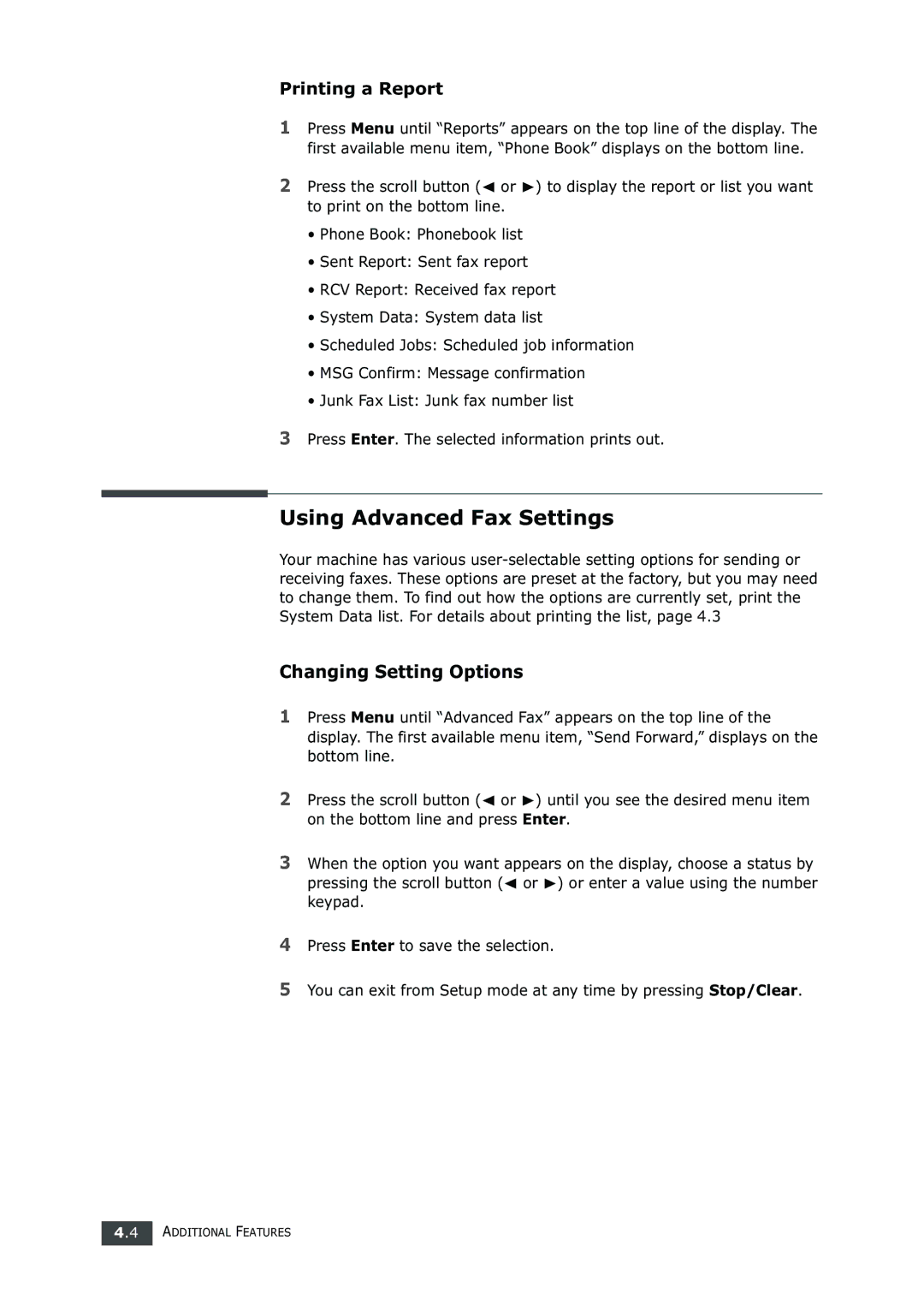 Samsung SF-750 Series manual Using Advanced Fax Settings, Printing a Report, Changing Setting Options 