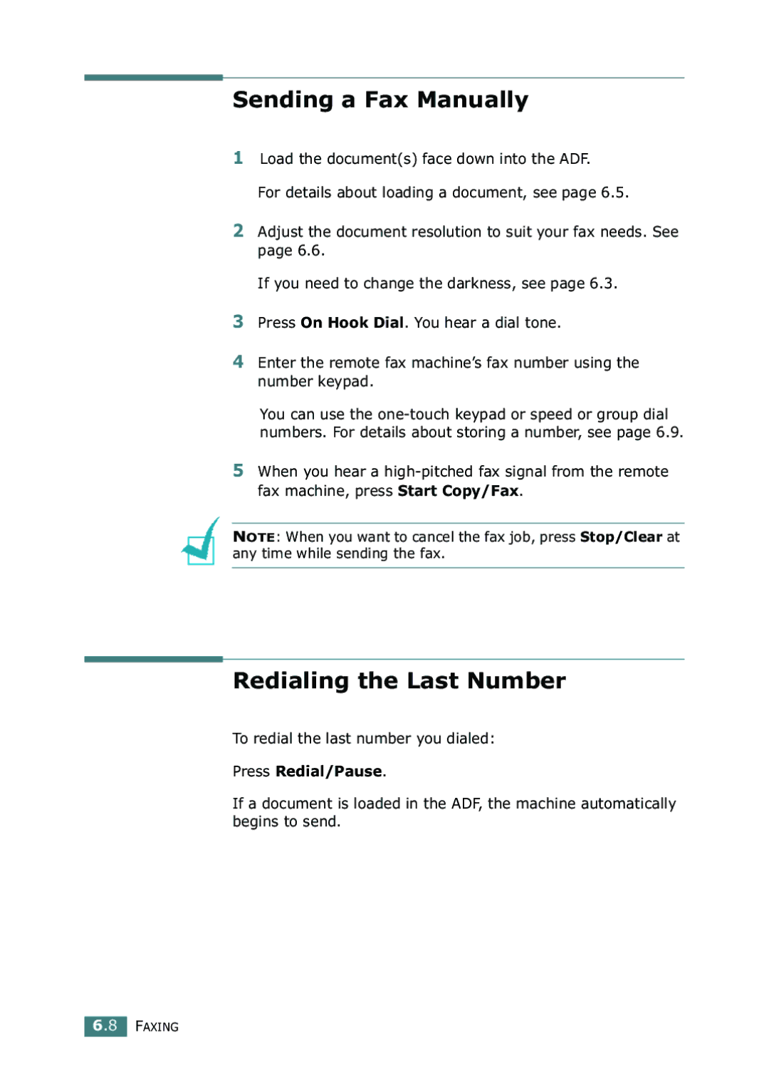 Samsung SF-755P manual Sending a Fax Manually, Redialing the Last Number, To redial the last number you dialed 