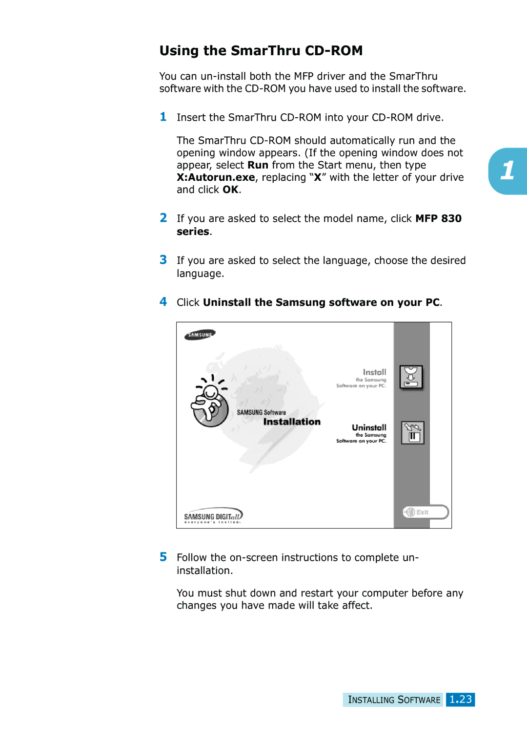 Samsung SF-835P manual Using the SmarThru CD-ROM, Click Uninstall the Samsung software on your PC 