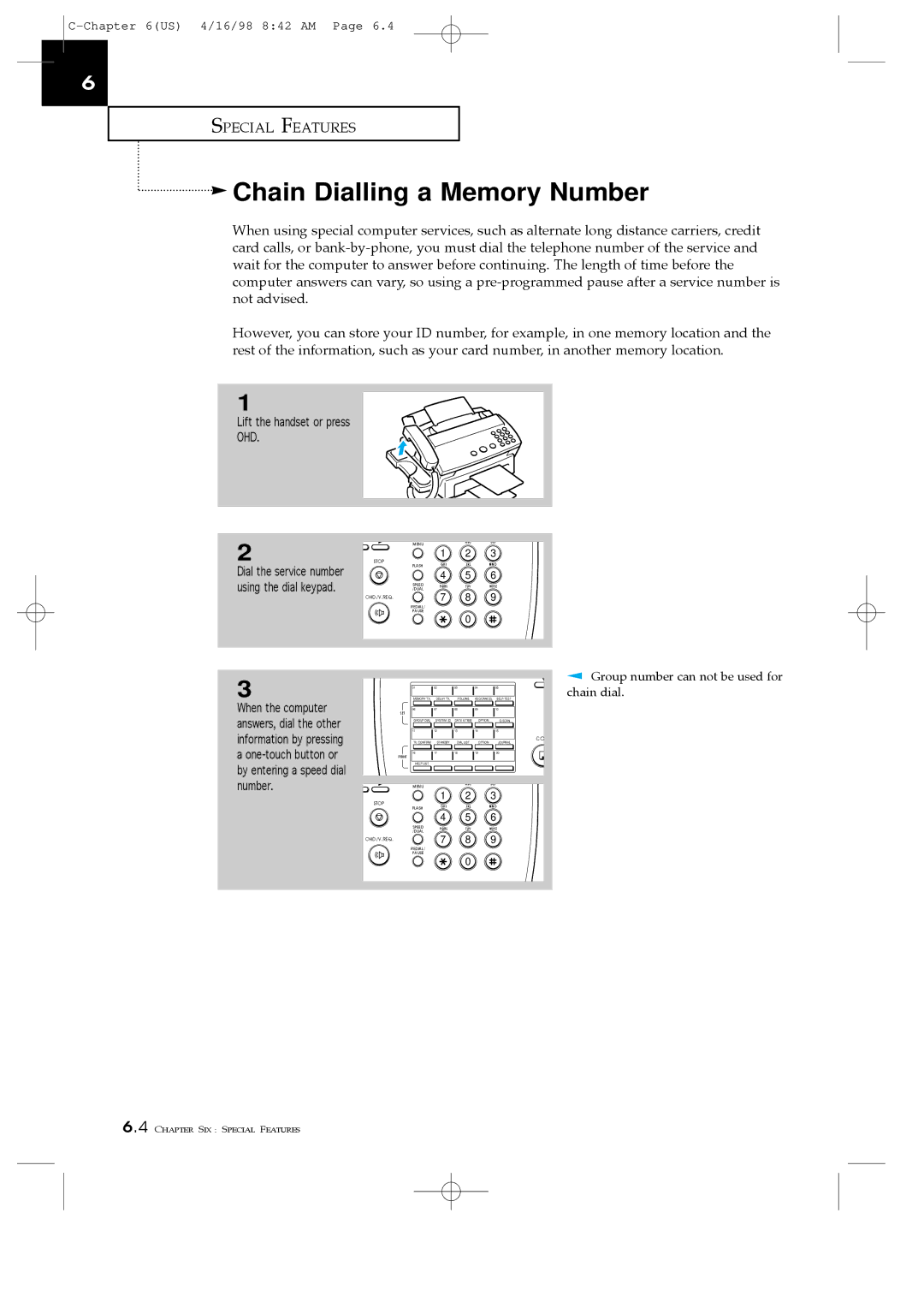 Samsung SF4000, SF4100, SF4200 manual Chain Dialling a Memory Number, Lift the handset or press, Using the dial keypad 