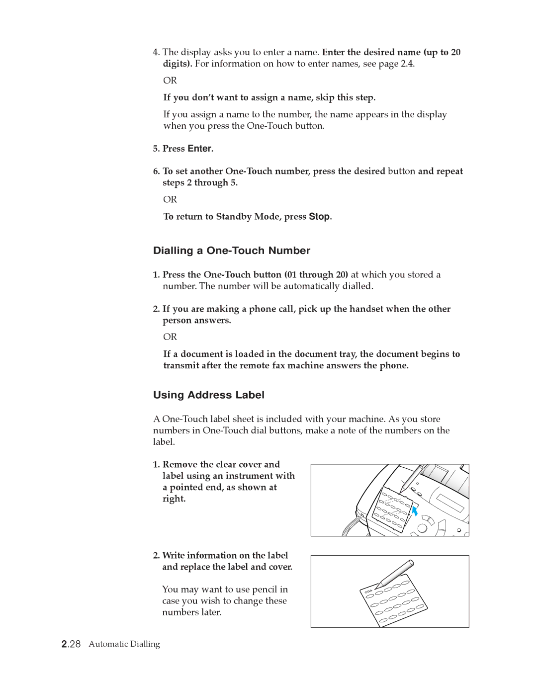 Samsung SF4500 manual Dialling a One-Touch Number, Using Address Label 