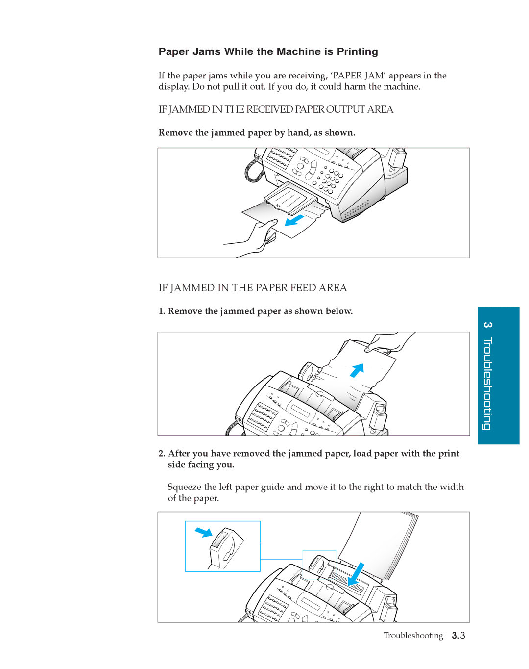 Samsung SF4500 manual Troubleshooting, Paper Jams While the Machine is Printing 