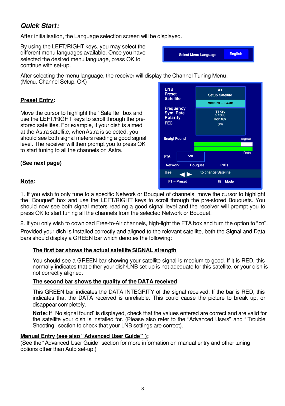 Samsung SFT-202 instruction manual Quick Start, First bar shows the actual satellite Signal strength 