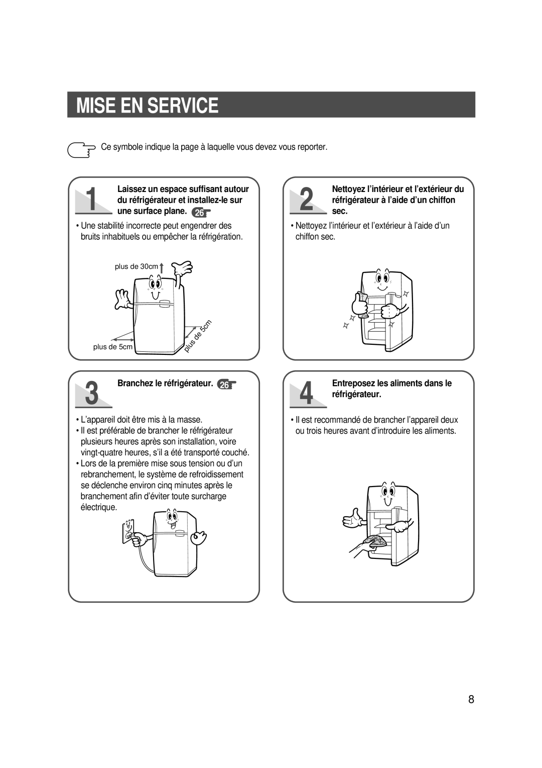 Samsung SG608ECSWH/SRX, SG608ECSWQ/XEF manual Mise EN Service, Branchez le réfrigérateur, ’appareil doit être mis à la masse 