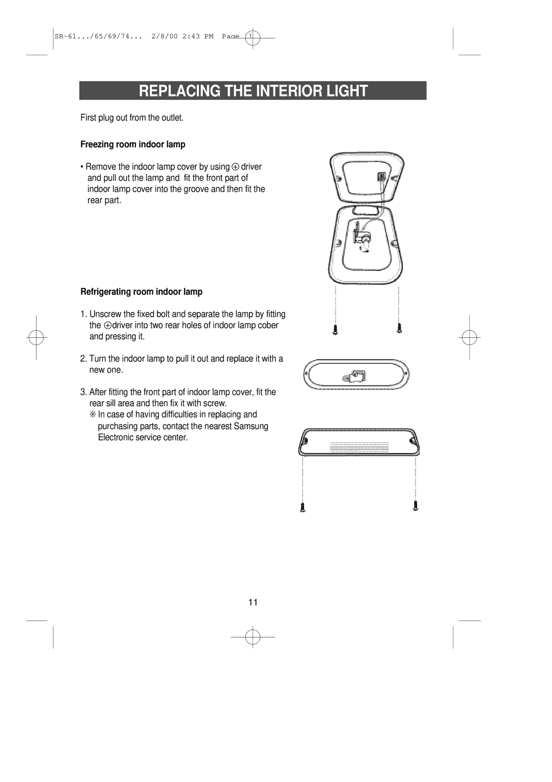 Samsung SG609ECSWQ/XEF manual Replacing the Interior Light, Freezing room indoor lamp, Refrigerating room indoor lamp 