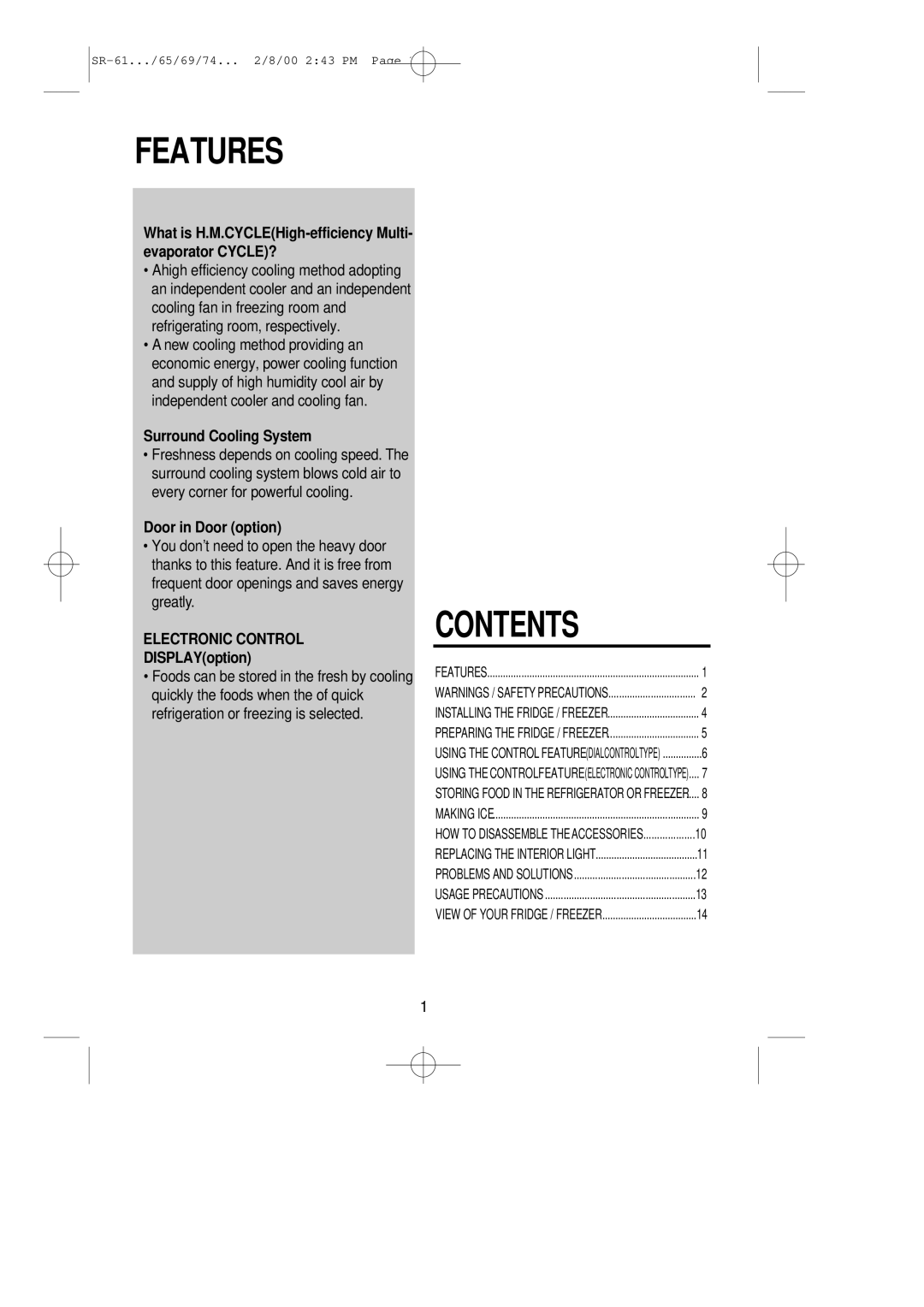 Samsung SG649EVMGQ/XET, SG609ECSWQ/XEF, SG649ECSWQ/XEF, SG609ECSWQ/CAF, SG609EVMBH/DID, SG609EVSWH/SPL, SG609EVMGQ/XET Features 