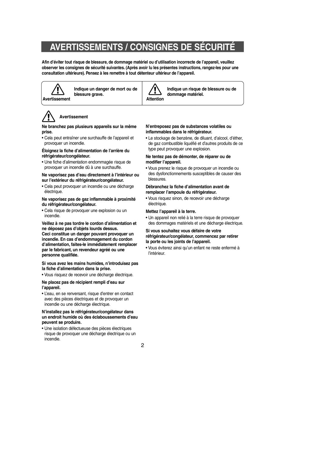 Samsung SG649EVMGQ/XET manual Ne placez pas de récipient rempli d’eau sur l’appareil, Mettez l’appareil à la terre 