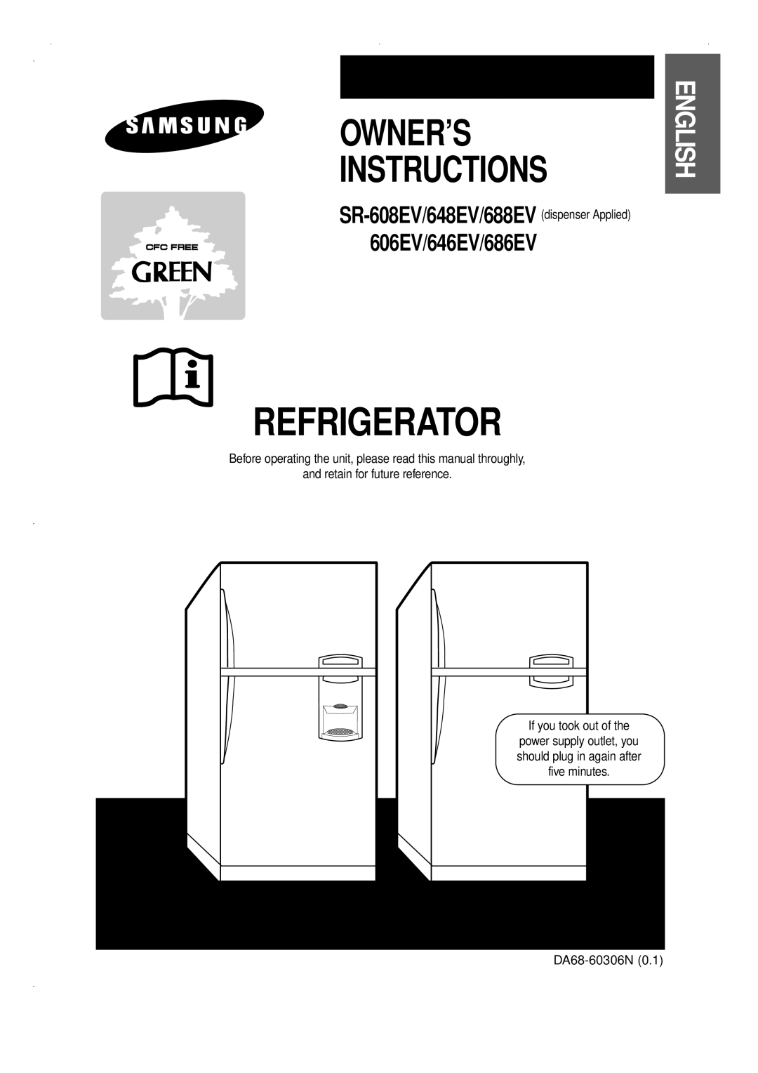 Samsung SG606EVMGQ/XSP, SG686EESWH/TAC, SG606EESWH/FAL, SG688EESWH/TAC, SG606EESWH/TAC manual Refrigerator, DA68-60306N 