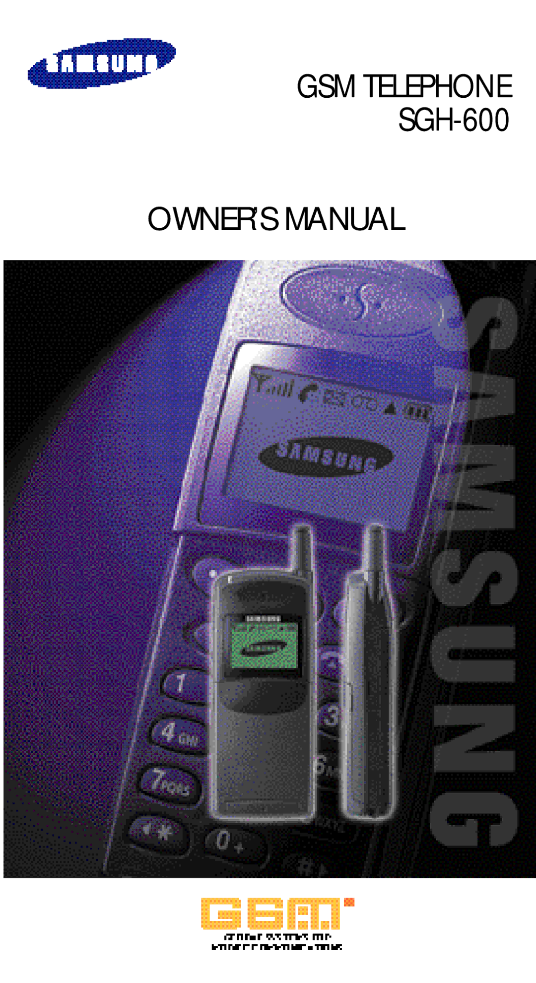 Samsung SGH-600DB/TIM, SGH-600DY/TIM, SGH-600BL/XET, SGH-600WR/TIM, SGH-600W/TIM, SGH-600DB/XET manual GSM Telephone 