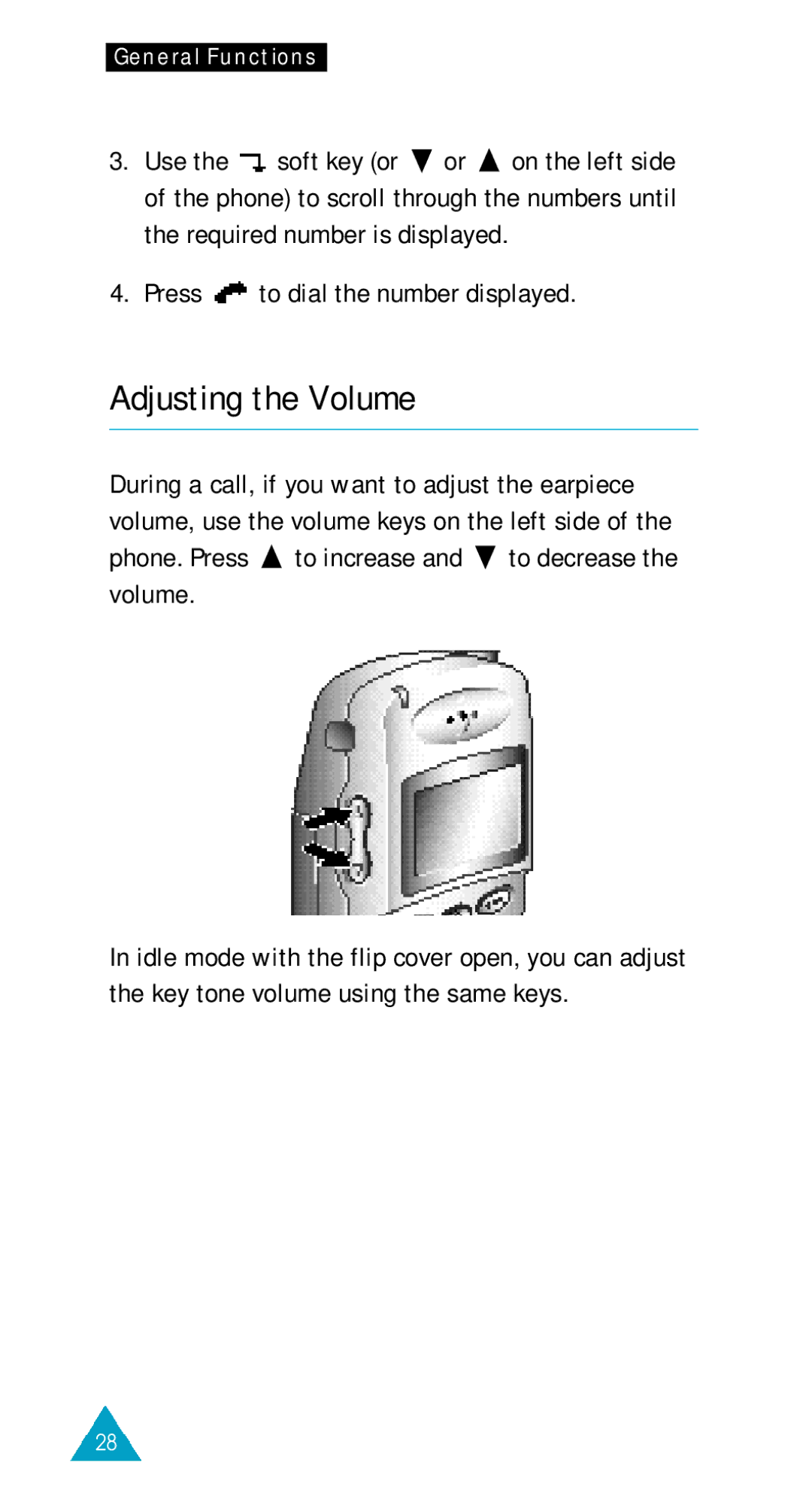 Samsung SGH-600BL/XET, SGH-600DY/TIM, SGH-600DB/TIM, SGH-600WR/TIM Adjusting the Volume, Press to dial the number displayed 