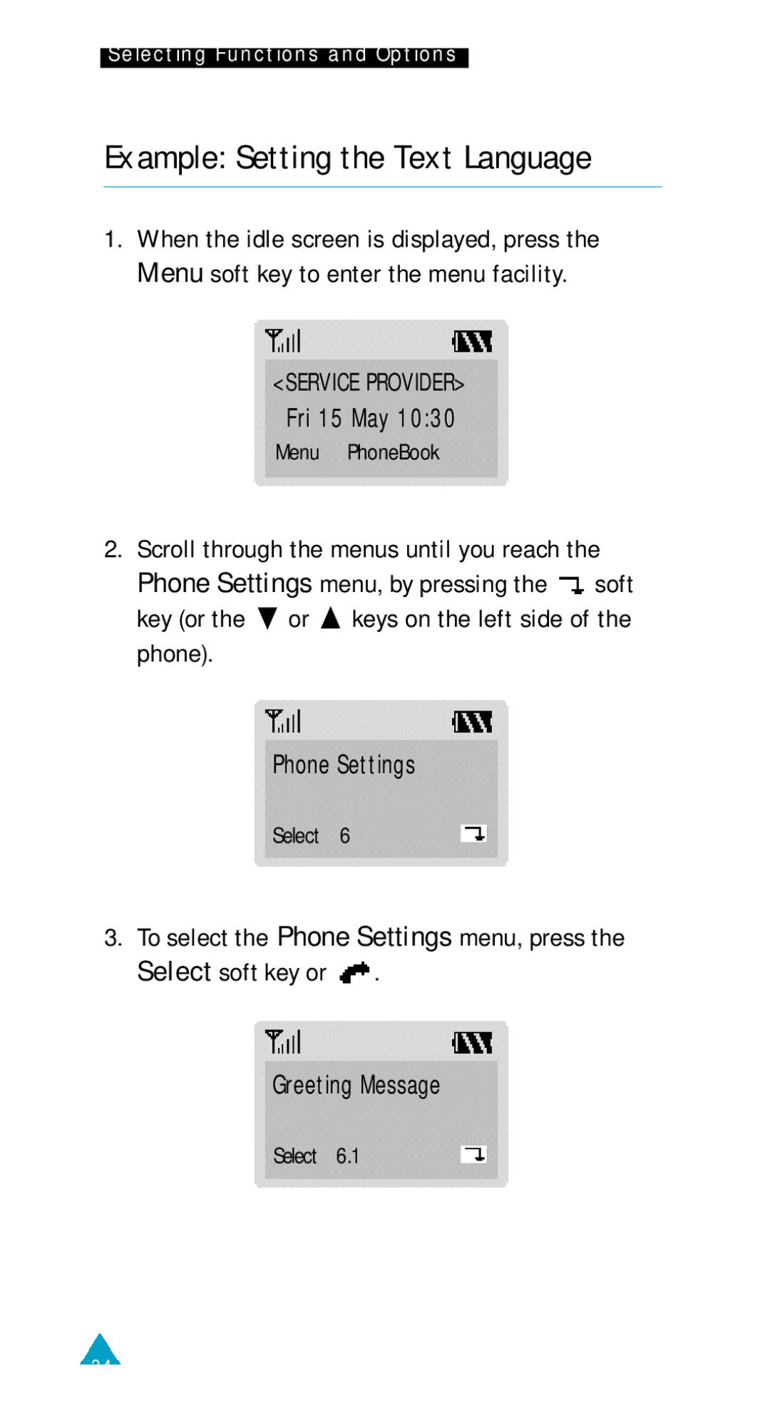 Samsung SGH-600DE/XET manual Example Setting the Text Language, To select the Phone Settings menu, press Select soft key or 