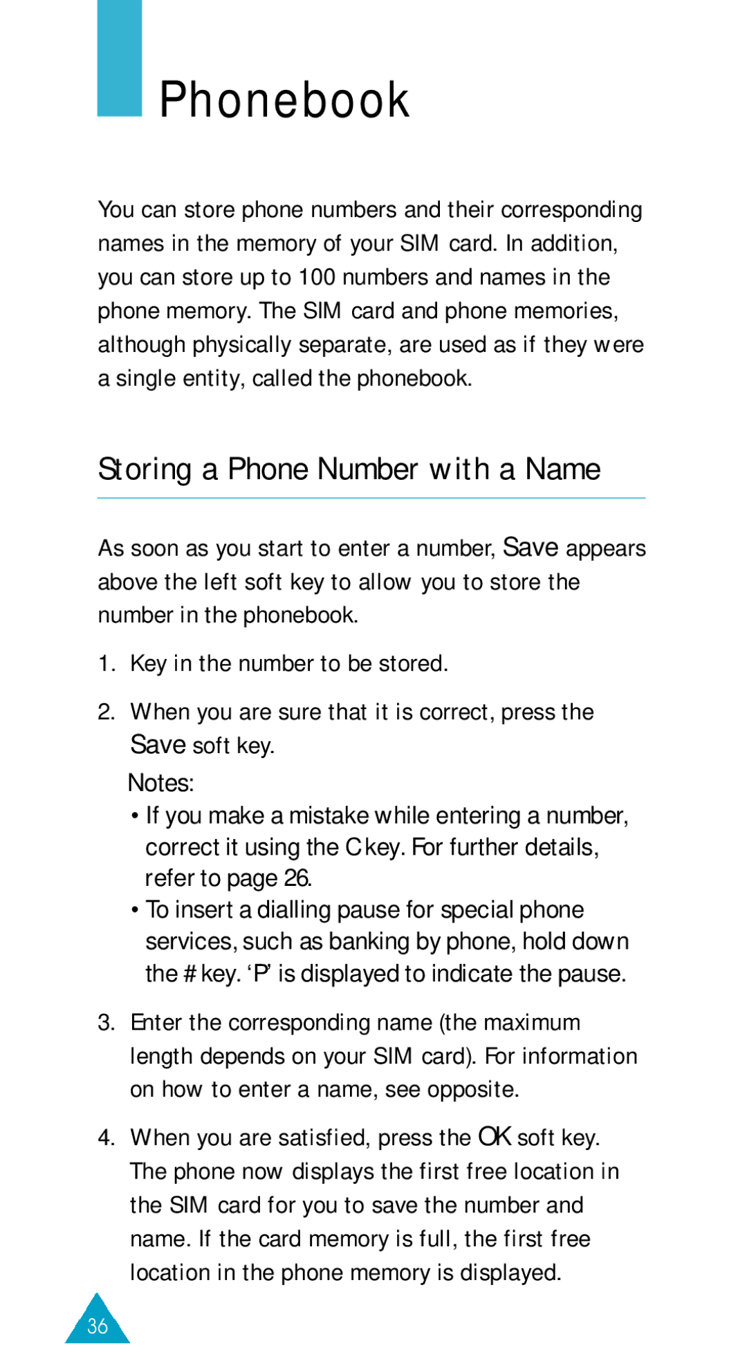 Samsung SGH-600W/XET, SGH-600DY/TIM, SGH-600DB/TIM, SGH-600BL/XET, SGH-600W/TIM Phonebook, Storing a Phone Number with a Name 