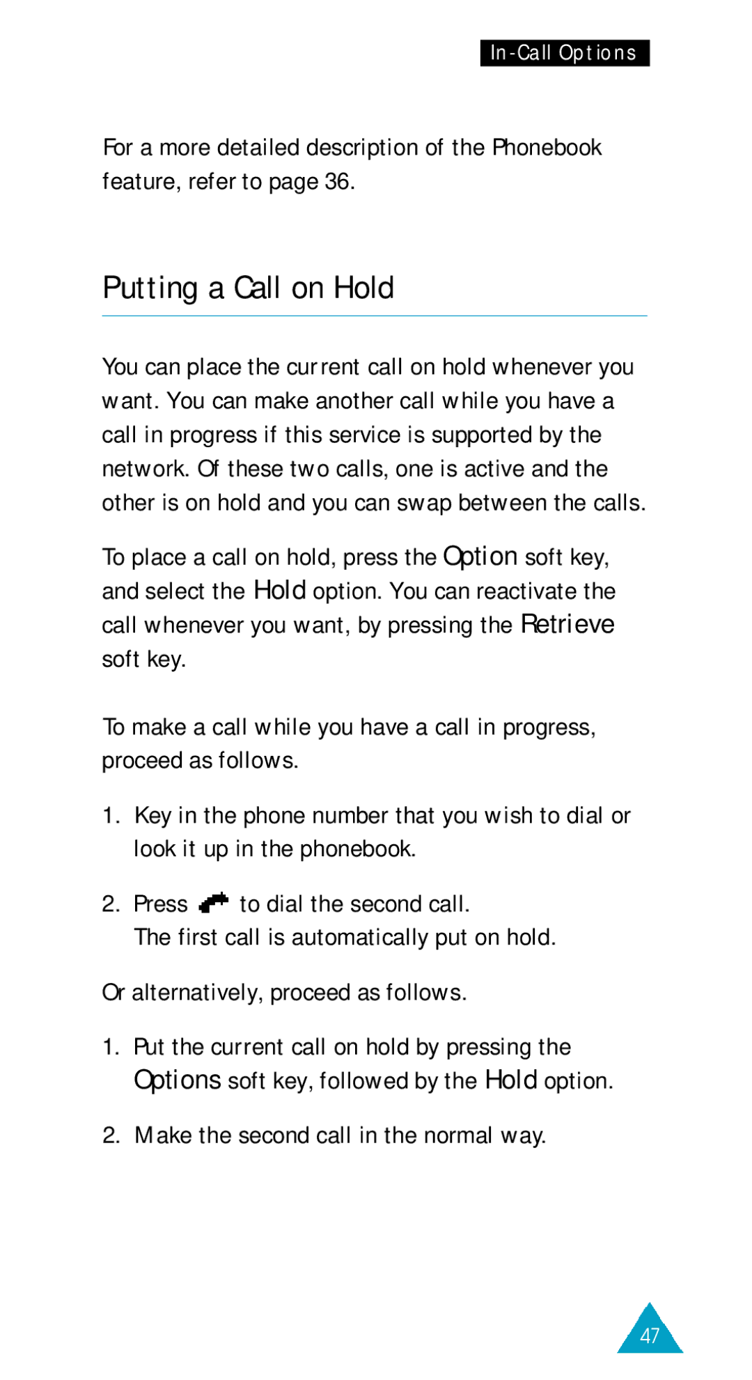 Samsung SGH-600DE/XET, SGH-600DY/TIM, SGH-600DB/TIM manual Putting a Call on Hold, Make the second call in the normal way 