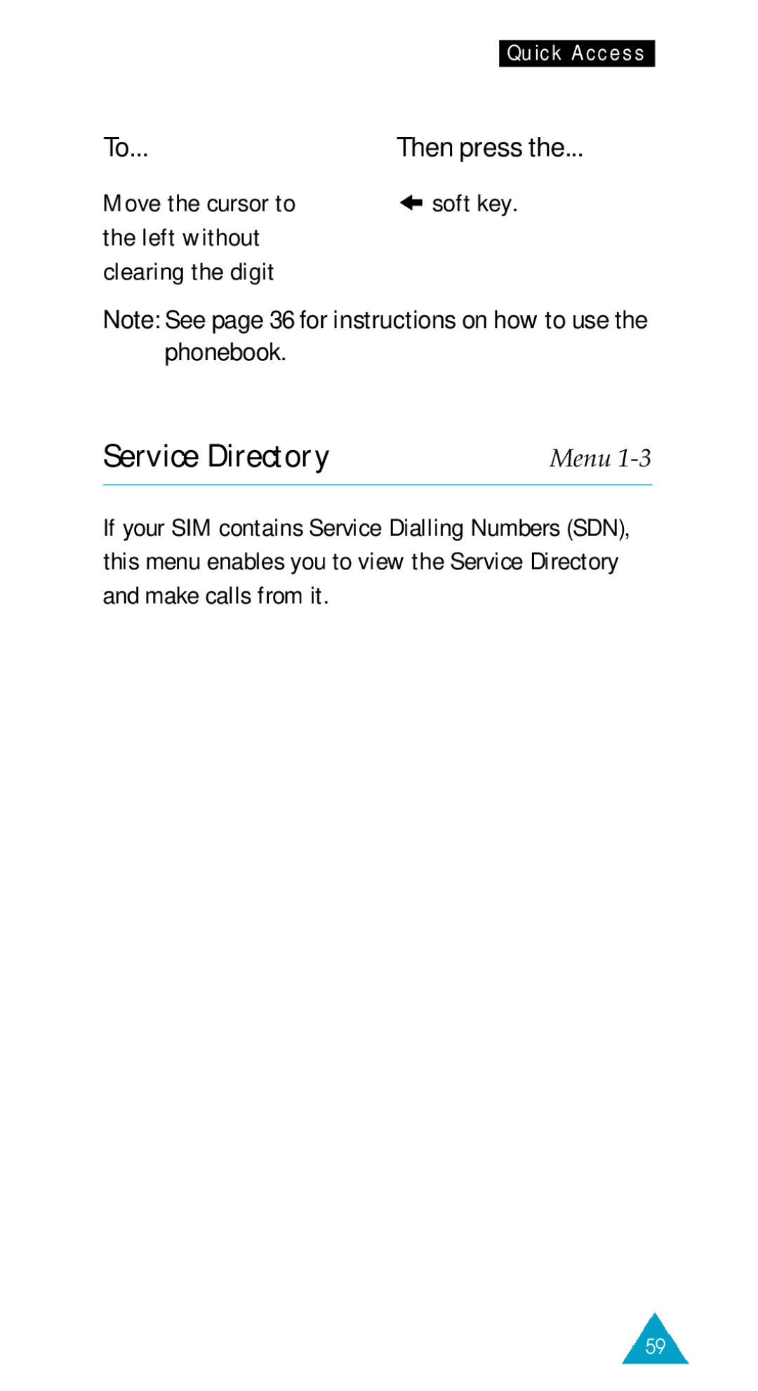 Samsung SGH-600DY/XET, SGH-600DY/TIM manual Service Directory, Move the cursor to Soft key Left without Clearing the digit 