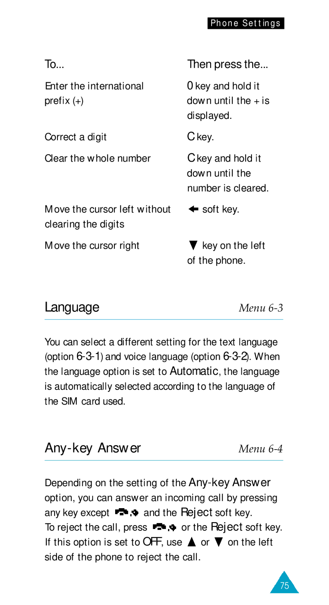 Samsung SGH-600W/XET, SGH-600W/TIM Language, Any-key Answer, Correct a digit Clear the whole number, Move the cursor right 