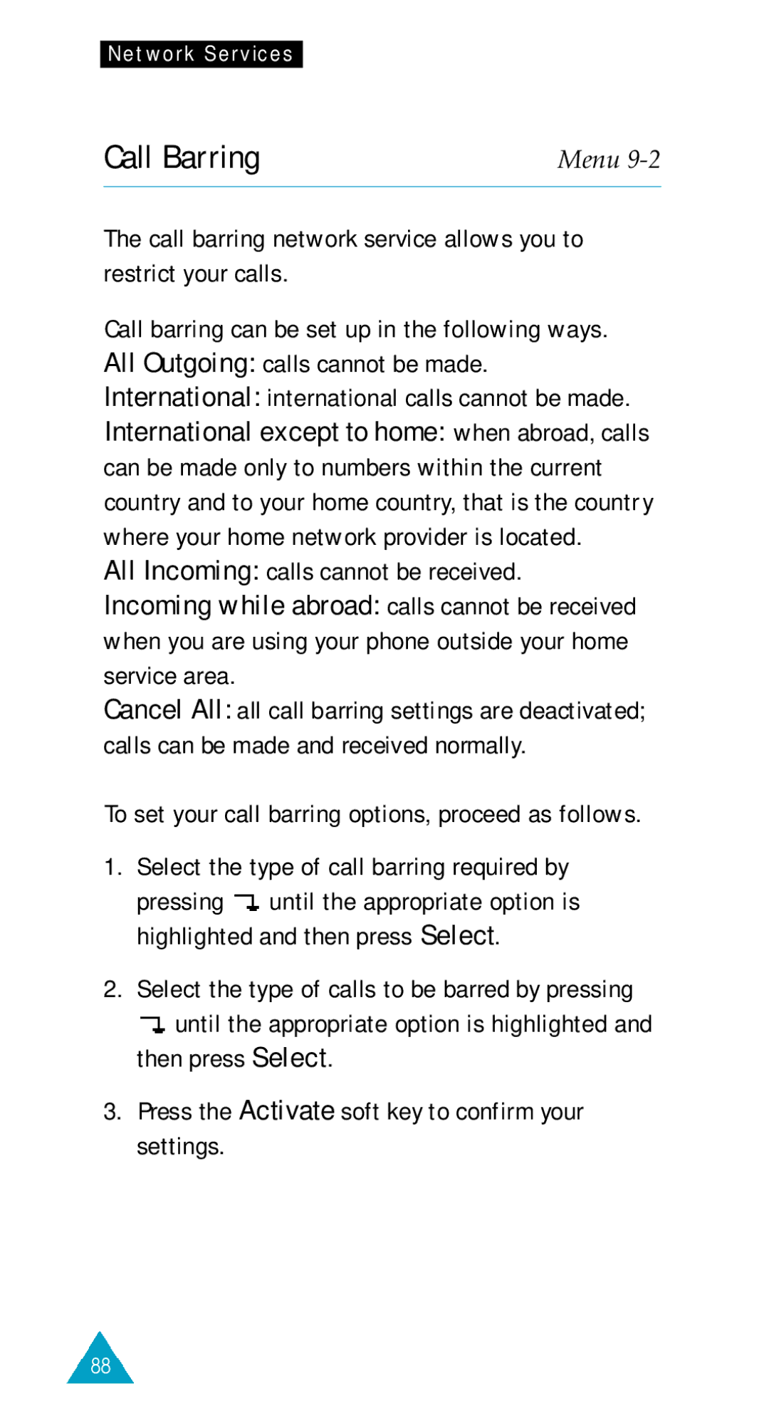 Samsung SGH-600W/XET Call Barring, All Incoming calls cannot be received, Select the type of call barring required by 